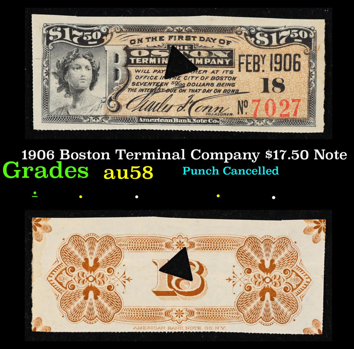 1910 Boston Terminal Company $17.50 Note Grades Select CU