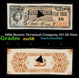 1910 Boston Terminal Company $17.50 Note Grades Select CU