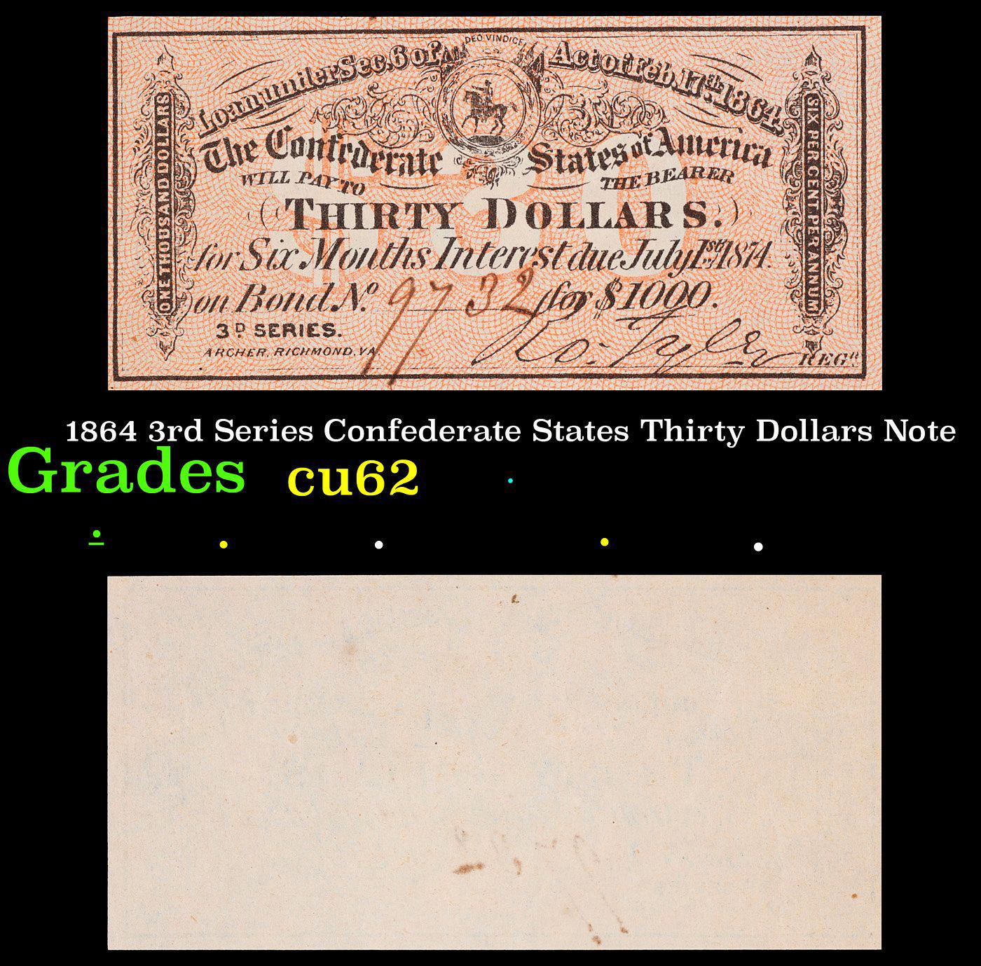 1864 3rd Series Confederate States Thirty Dollars Note Grades Select CU