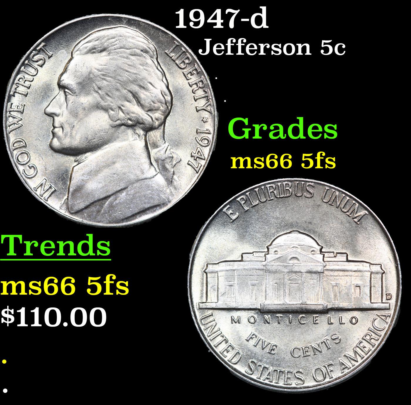 1947-d Jefferson Nickel 5c Grades GEM+ 5fs