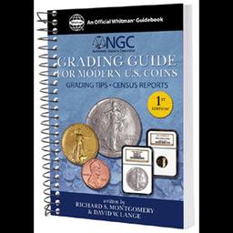 NGC Grading Guide for Modern US Coins By Richard S. Montgomery & David W. Lange