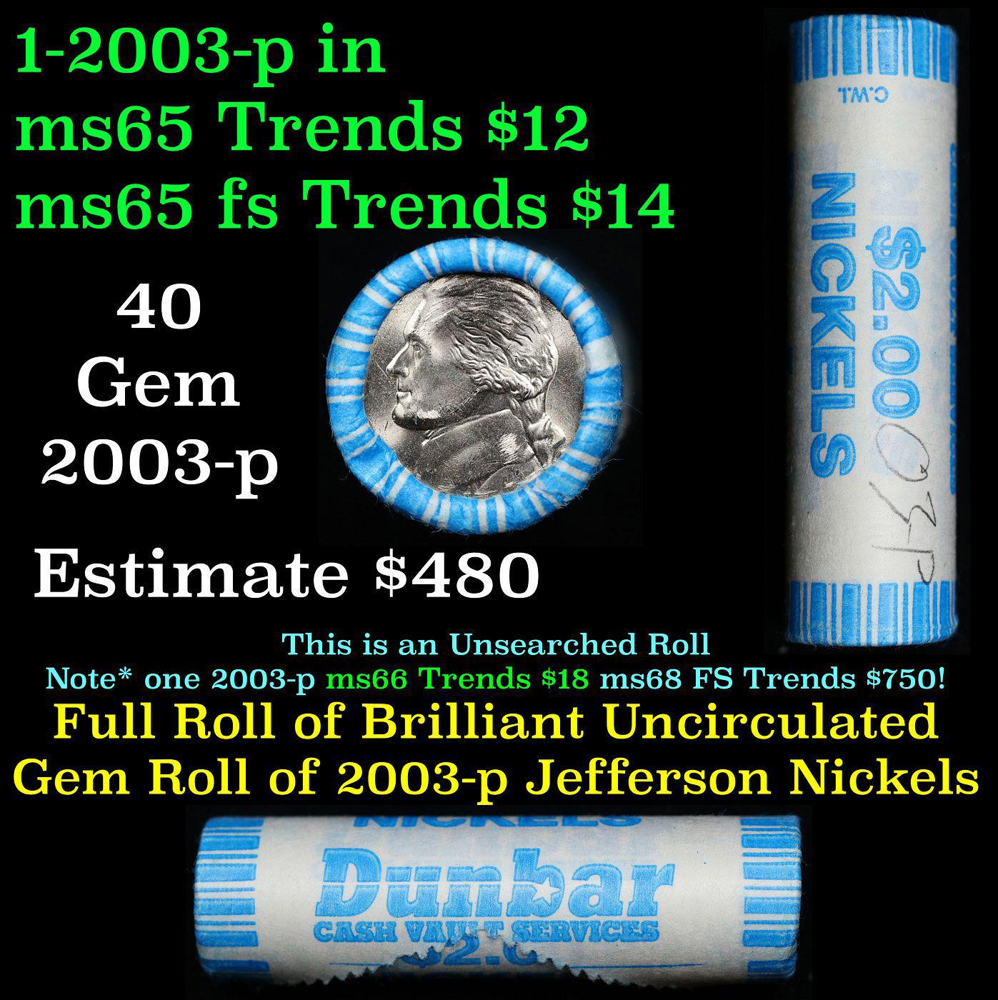 BU Shotgun Jefferson 5c roll, 2003-p 40 pcs Dunbar $2 Nickel Wrapper