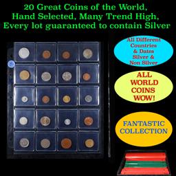 20 Great Coins of the World, hand selected, many trend high, every lot guaranteed to contain Silver.