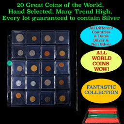 20 Great Coins of the World, hand selected, many trend high, every lot guaranteed to contain Silver.