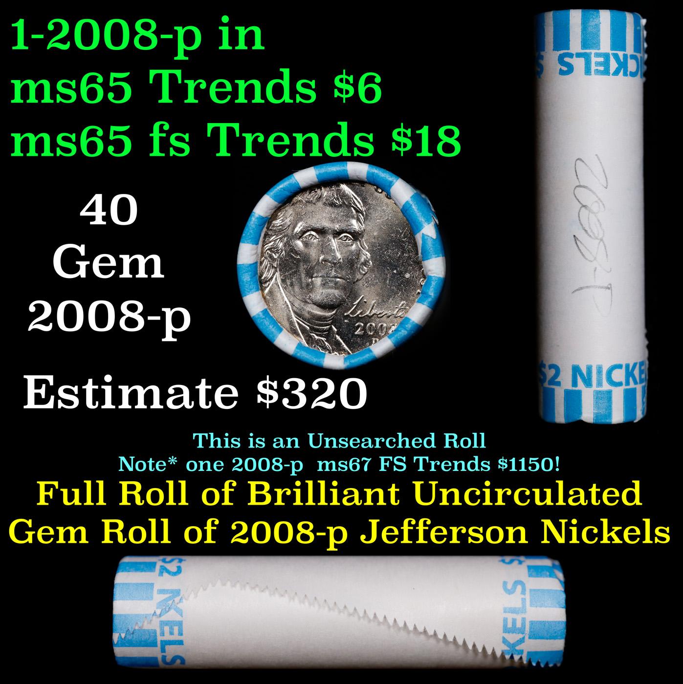 BU Shotgun Jefferson 5c roll, 2008-d 40 pcs Bank $2 Nickel Wrapper OBW
