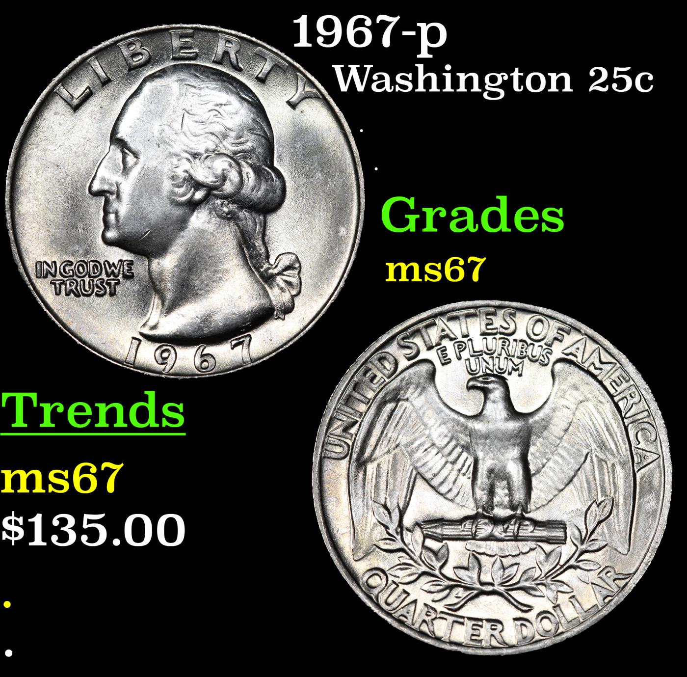 1967-p Washington Quarter 25c Grades GEM++ Unc