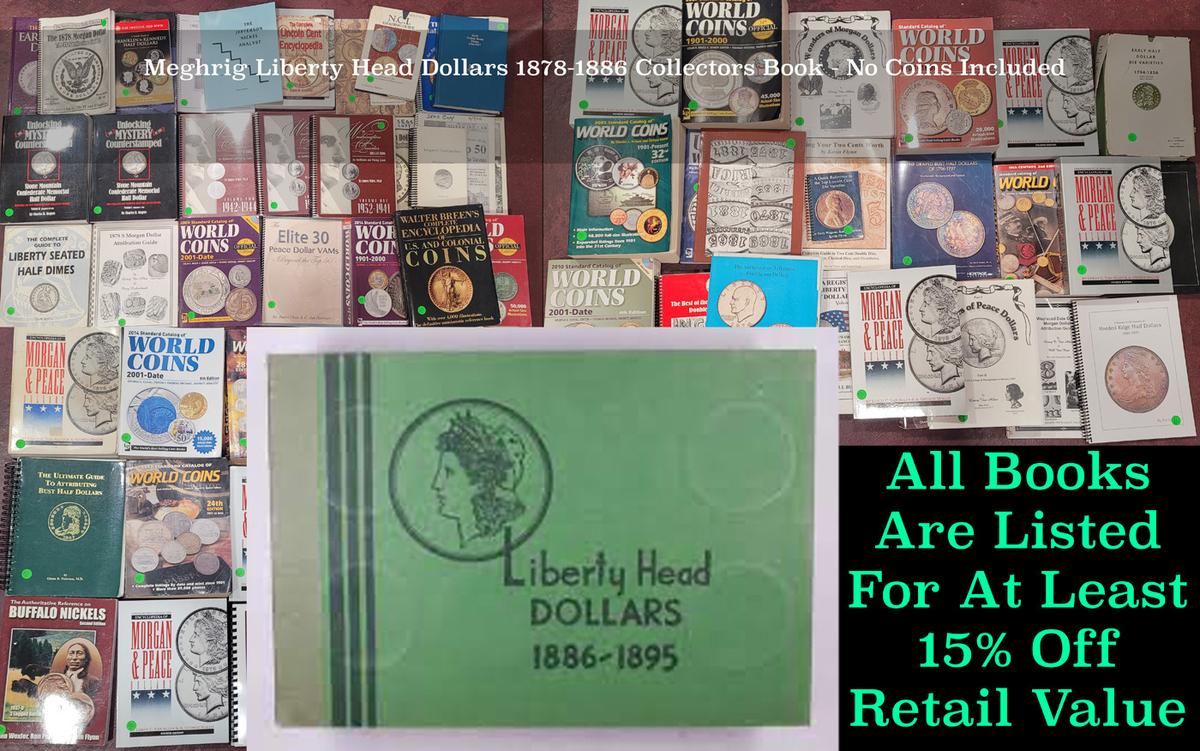 Meghrig Liberty Head Dollars 1878-1886 Collectors Book - No Coins Included
