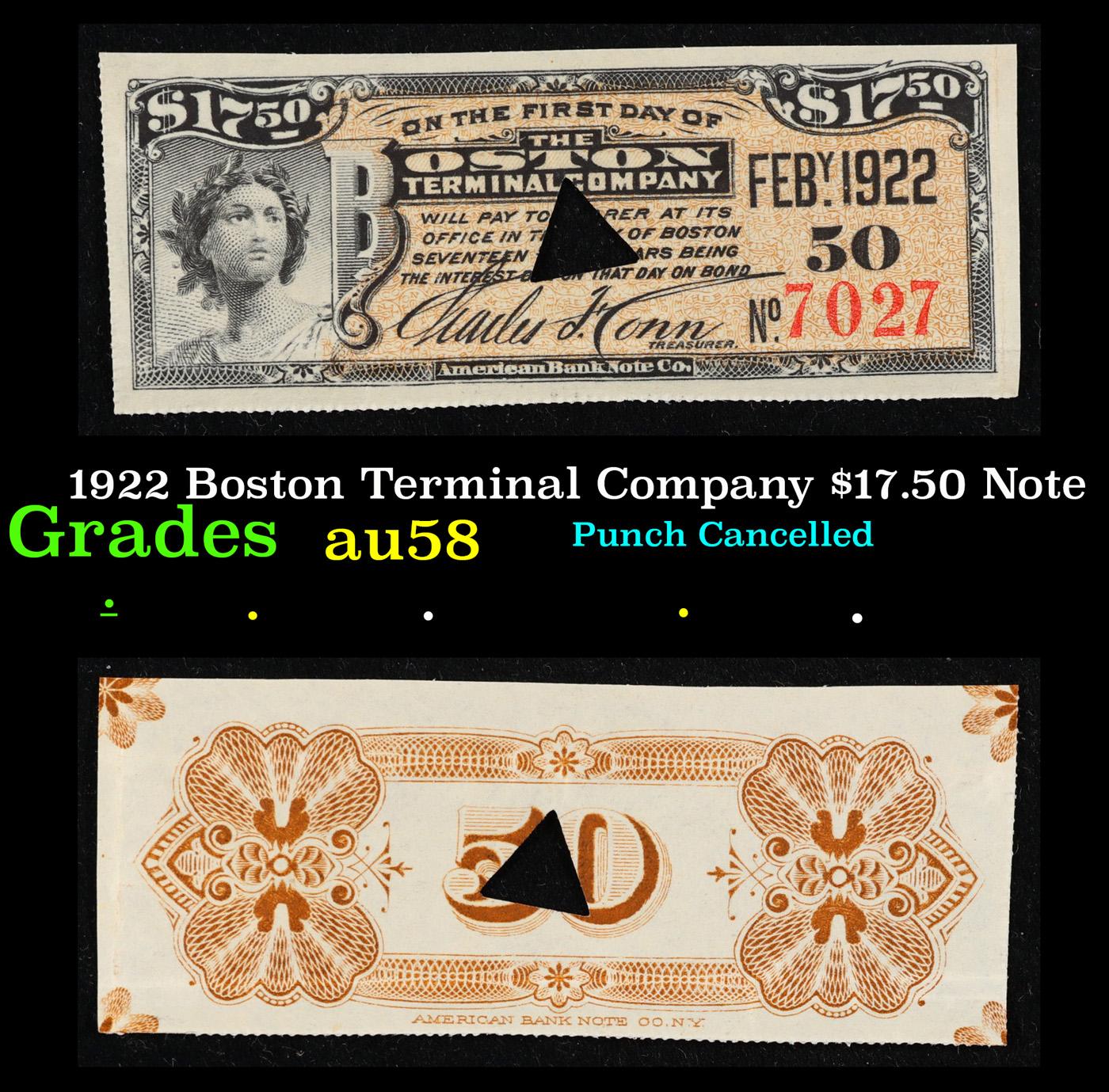 1922 Boston Terminal Company $17.50 Note Grades Choice AU/BU Slider