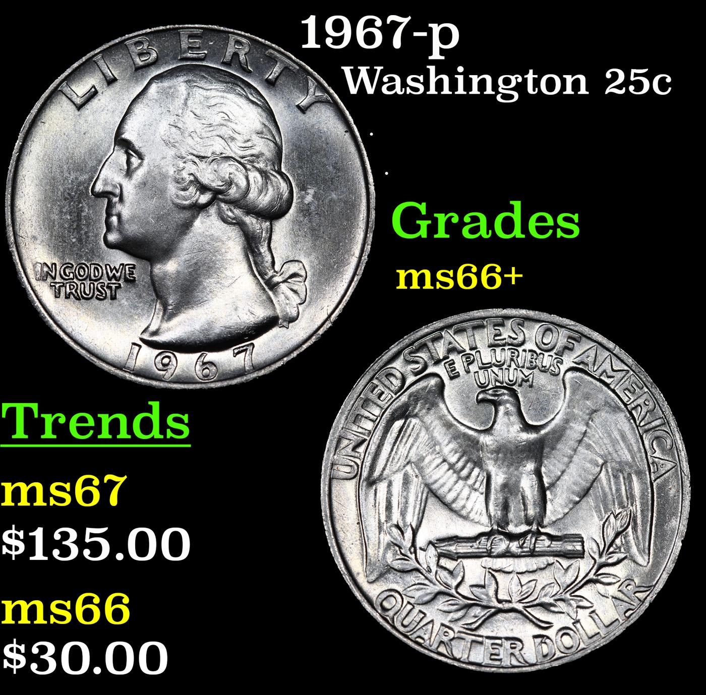 1967-p Washington Quarter 25c Grades GEM++ Unc