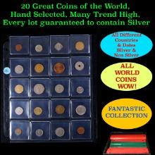 20 Great Coins of the World, hand selected, many trend high, every lot guaranteed to contain Silver.