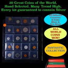 20 Great Coins of the World, hand selected, many trend high, every lot guaranteed to contain Silver.