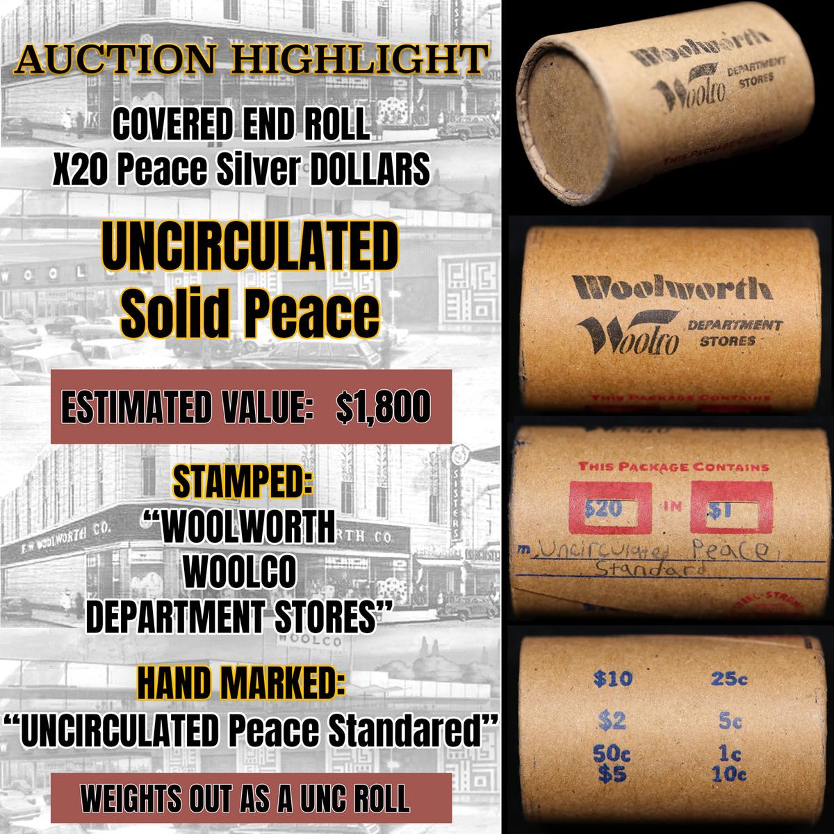 *Uncovered Hoard* - Covered End Roll - Marked "Unc Peace Standard" - Weight shows x20 Coins (FC)