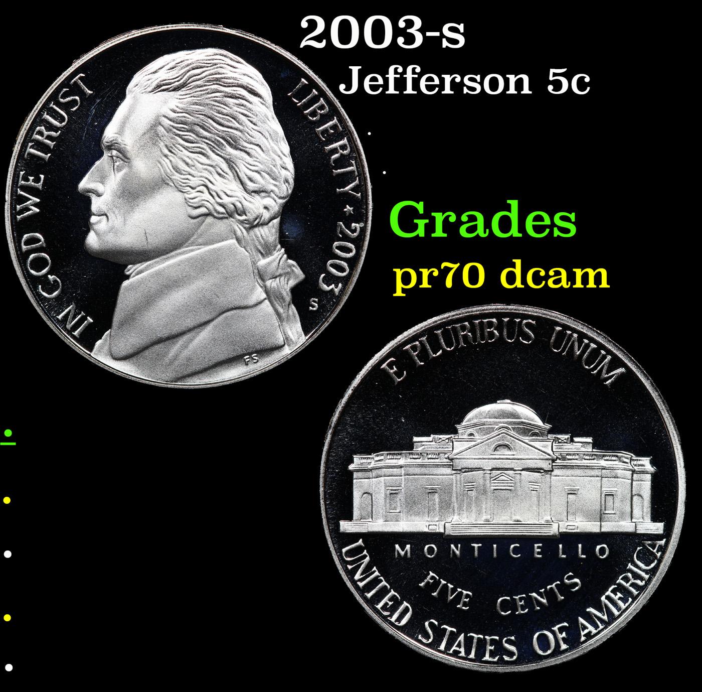 Proof 2003-s Jefferson Nickel 5c Grades GEM++ Proof Deep Cameo