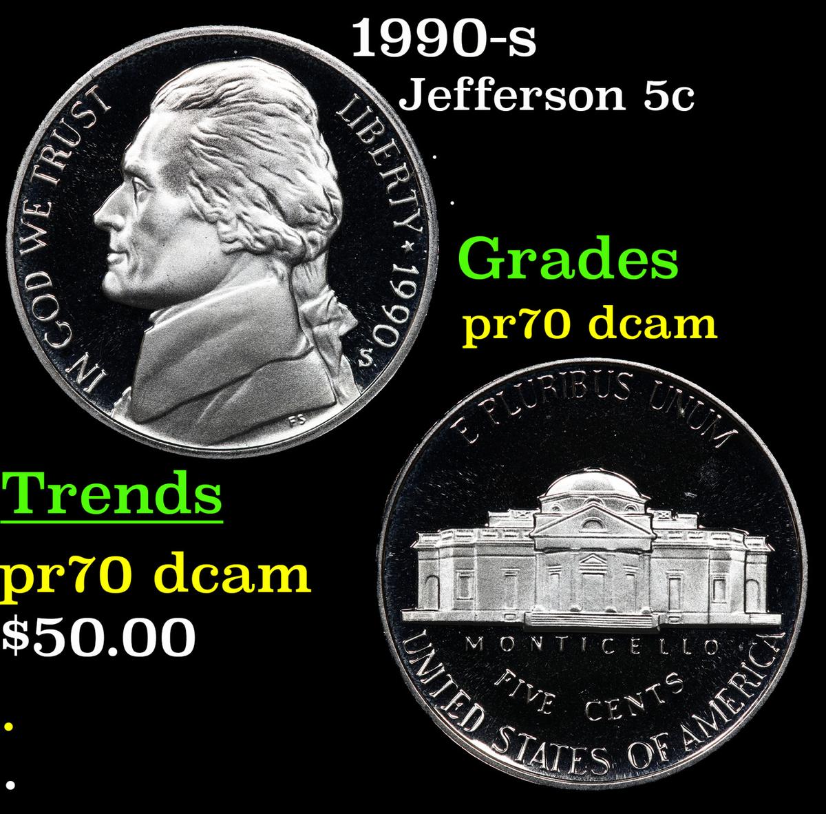 Proof 1990-s Jefferson Nickel 5c Grades GEM++ Proof Deep Cameo