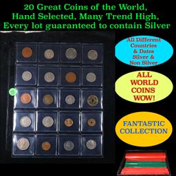 20 Great Coins of the World, hand selected, many trend high, every lot guaranteed to contain Silver.