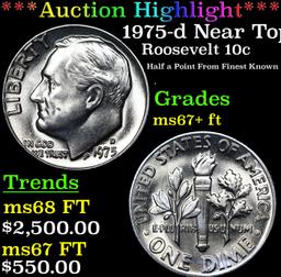 ***Auction Highlight*** 1975-d Roosevelt Dime Near Top Pop! 10c Graded Gem++ FT By USCG (fc)