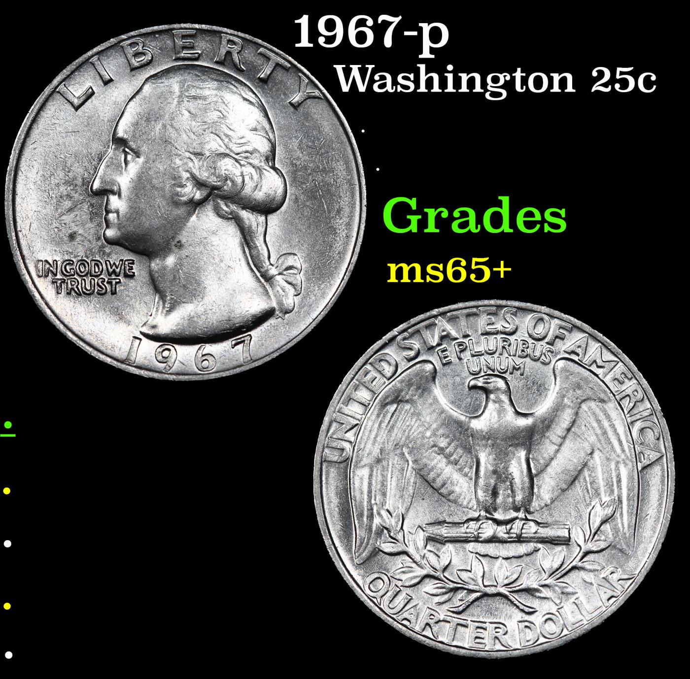 1967-p Washington Quarter 25c Grades GEM+ Unc