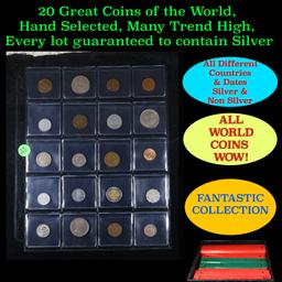 20 Great Coins of the World, hand selected, many trend high, every lot guaranteed to contain Silver.