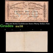 1864 3rd Series Confederate States Thirty Dollars Note Grades Choice AU/BU Slider