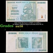 2007-2008 Zimbabwe (ZWR 3rd Dollar) 50 Million Dollars Hyperinflation Note P# 79 Grades Choice AU/BU