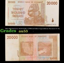2007-2008 Zimbabwe 20,000 Dollars (ZWR 3rd Dollar) Hyperinflation Banknote P# 73a Grades Select AU