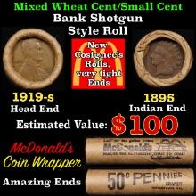 Small Cent Mixed Roll Orig Brandt McDonalds Wrapper, 1919-s Lincoln Wheat end, 1895 Indian other end