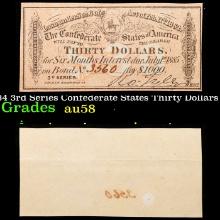 1864 3rd Series Confederate States Thirty Dollars Note Grades Choice AU/BU Slider