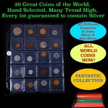 20 Great Coins of the World, hand selected, many trend high, every lot guaranteed to contain Silver.