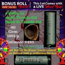 CRAZY Nickel Wheel Buy THIS 1991-p solid BU Jefferson 5c roll 40pcs & get 1-5 BU rolls FREE OBW