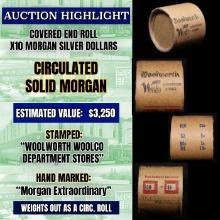 High Value! - Covered End Roll - Marked " Morgan Extraordinary" - Weight shows x10 Coins (FC)