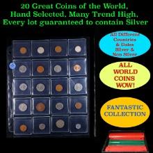 20 Great Coins of the World, hand selected, many trend high, every lot guaranteed to contain Silver.