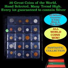 20 Great Coins of the World, hand selected, many trend high, every lot guaranteed to contain Silver.