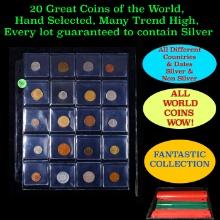 20 Great Coins of the World, hand selected, many trend high, every lot guaranteed to contain Silver.