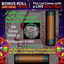 1-5 FREE BU Jefferson rolls with win of this2001-p SOLID BU Jefferson 5c roll incredibly FUN wheel O