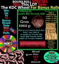 INSANITY The CRAZY Penny Wheel 1000s won so far, WIN this 1962-p BU RED roll get 1-10 FREE