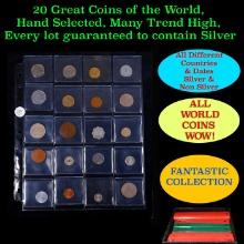 20 Great Coins of the World, hand selected, many trend high, every lot guaranteed to contain Silver.