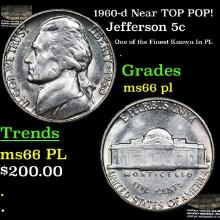 1960-d Jefferson Nickel Near TOP POP! 5c Grades GEM+ UNC PL