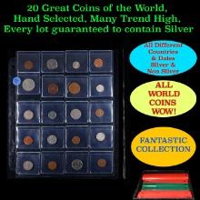 20 Great Coins of the World, hand selected, many trend high, every lot guaranteed to contain Silver.