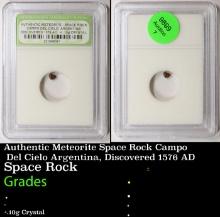 Authentic Meteorite Space Rock Campo Del Cielo Argentina, Discovered 1576 AD Graded By INB