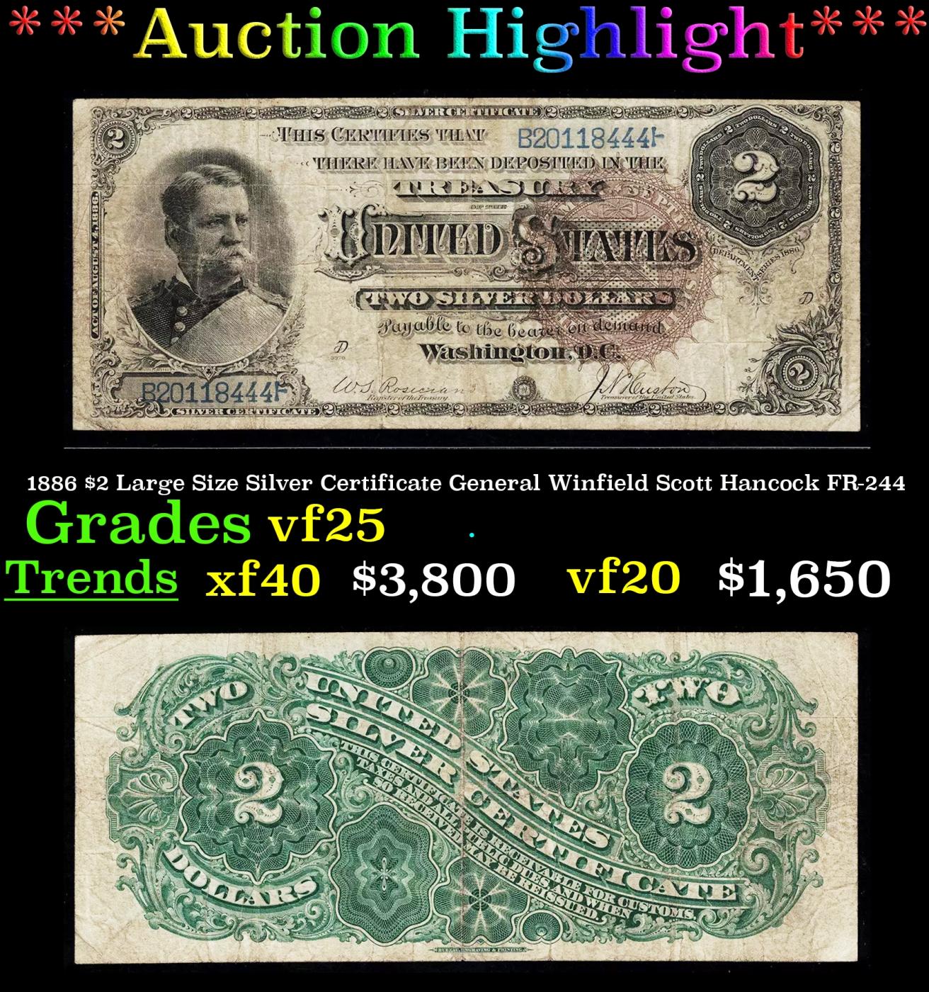 *Highlight* 1886 $2 Large Size Silver Certificate General Winfield Scott Hancock Grades vf+ FR-244 (