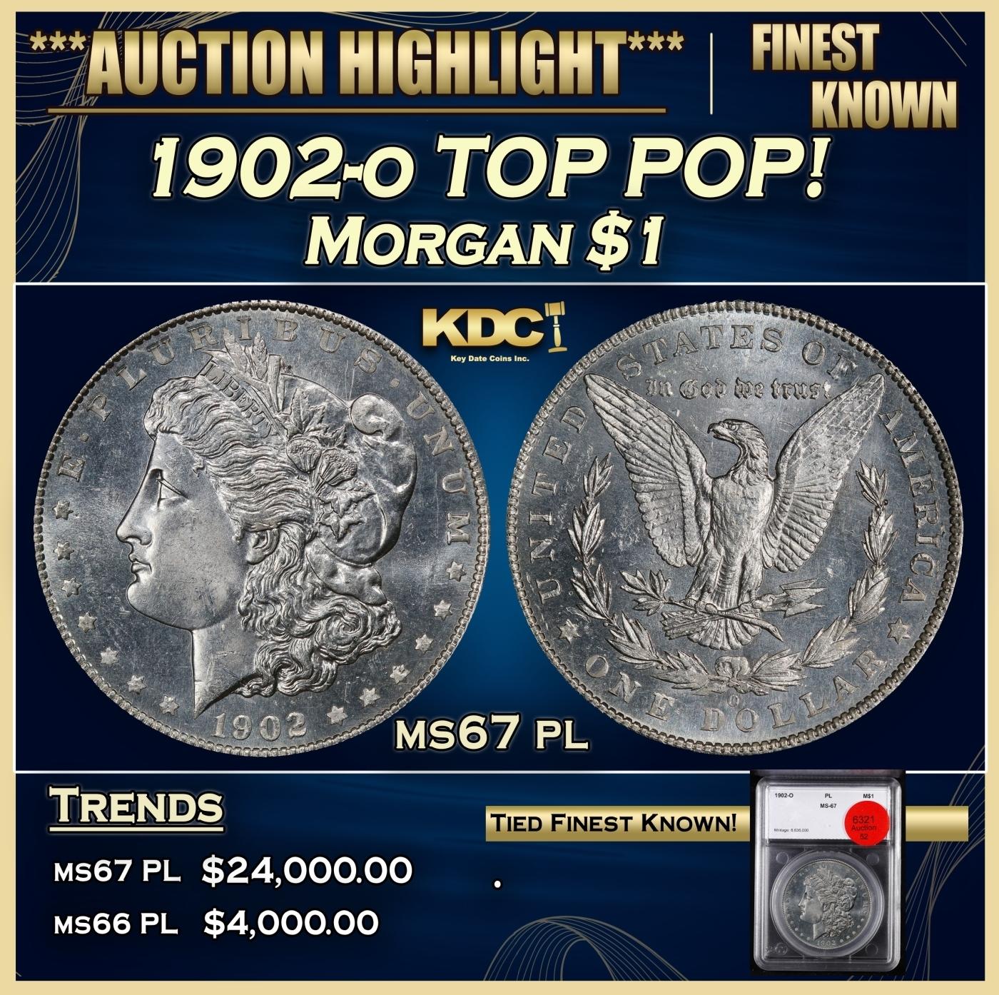 YO 1902-o Morgan Dollar TOP POP! $1 ms67 pl SEGS