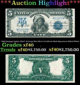 1899 Oncpapa Indian Chief  $5 Large Size Silver Certificate Mule Grades xf Signatures Elliott/White