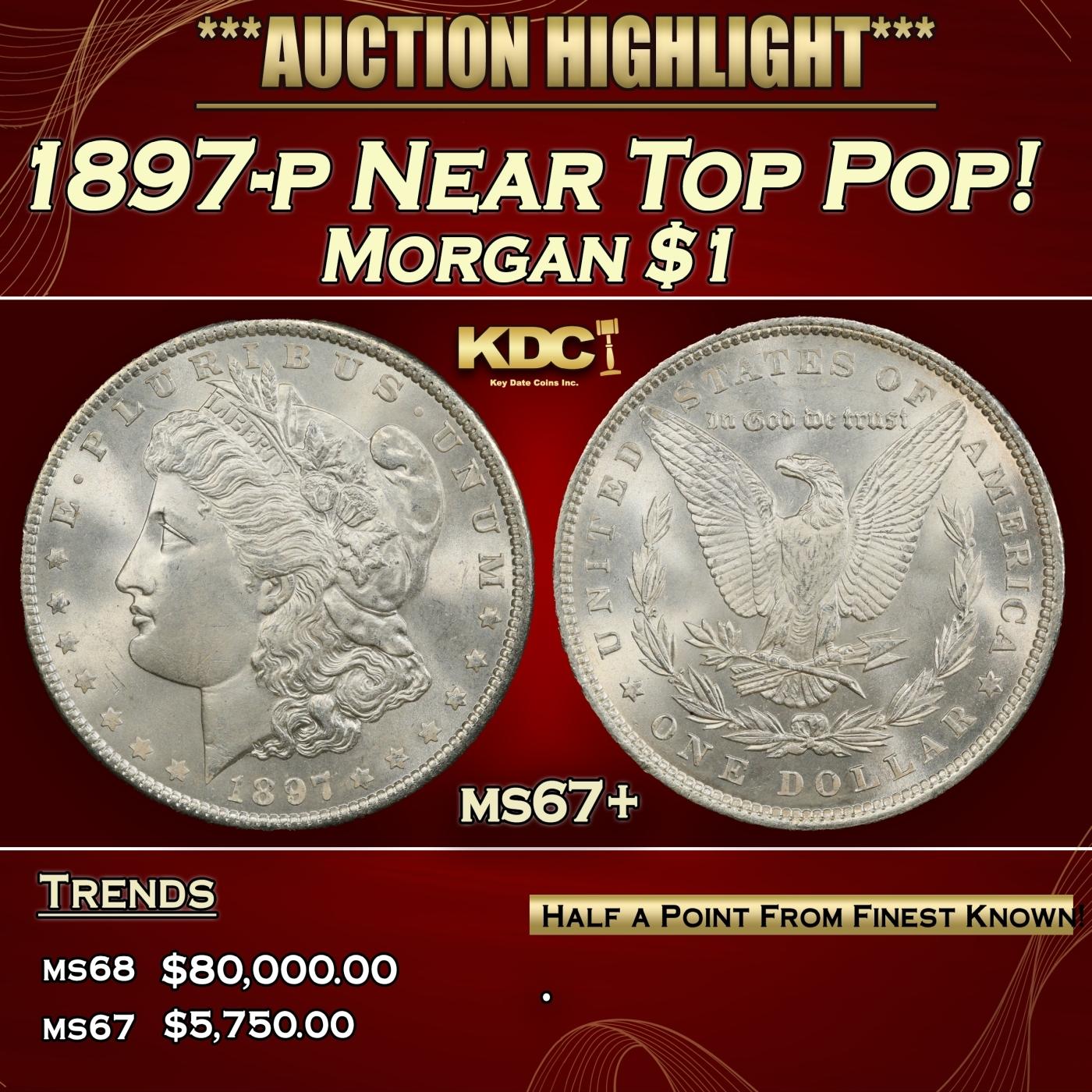 1897-p Morgan Dollar Near Top Pop! $1 ms67+ SEGS
