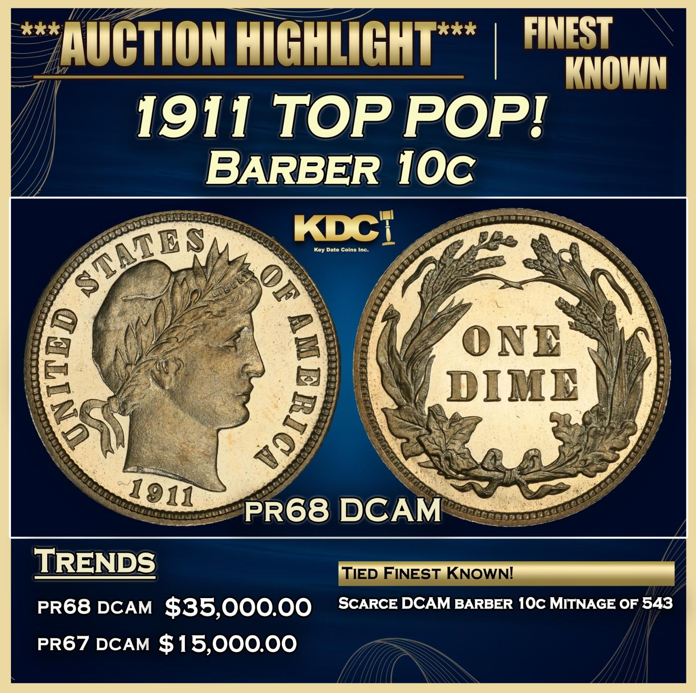 1911 Proof Barber Dime TOP POP! 10c pr68 DCAM SEGS