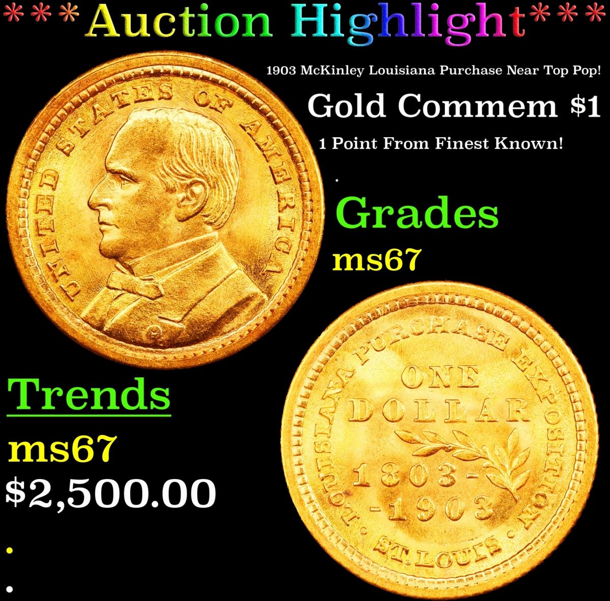 *Highlight* 1903 McKinley Louisiana Purchase Gold Commem Dollar Near Top Pop! 1 ms67 SEGS (fc)