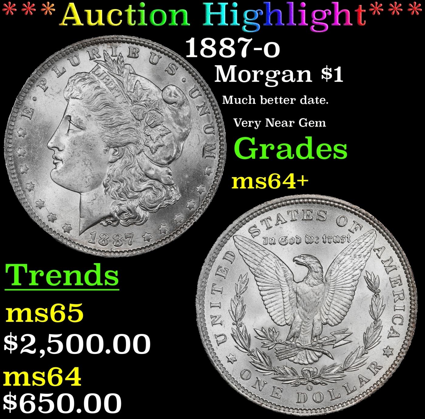 *Highlight* 1887-o Morgan Dollar $1 ms64+ SEGS (fc)