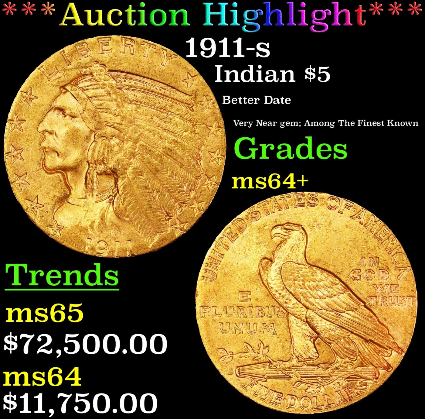 *Highlight* 1911-s Gold Indian Half Eagle $5 Choice+ Unc USCG (fc)