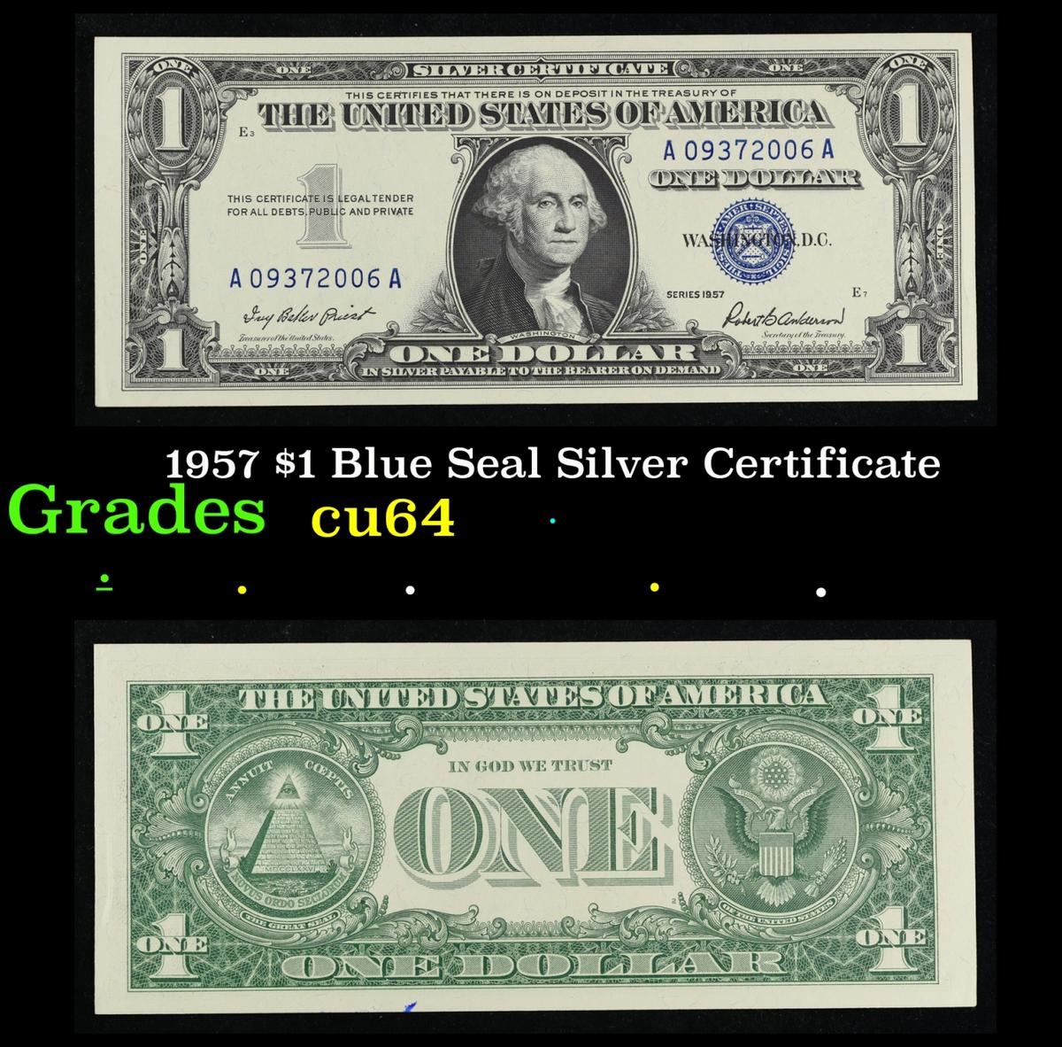 1957 $1 Blue Seal Silver Certificate Grades Choice CU