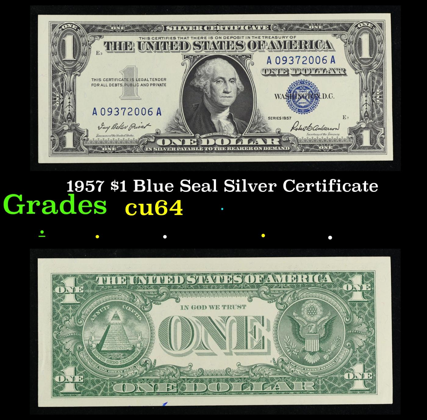 1957 $1 Blue Seal Silver Certificate Grades Choice CU
