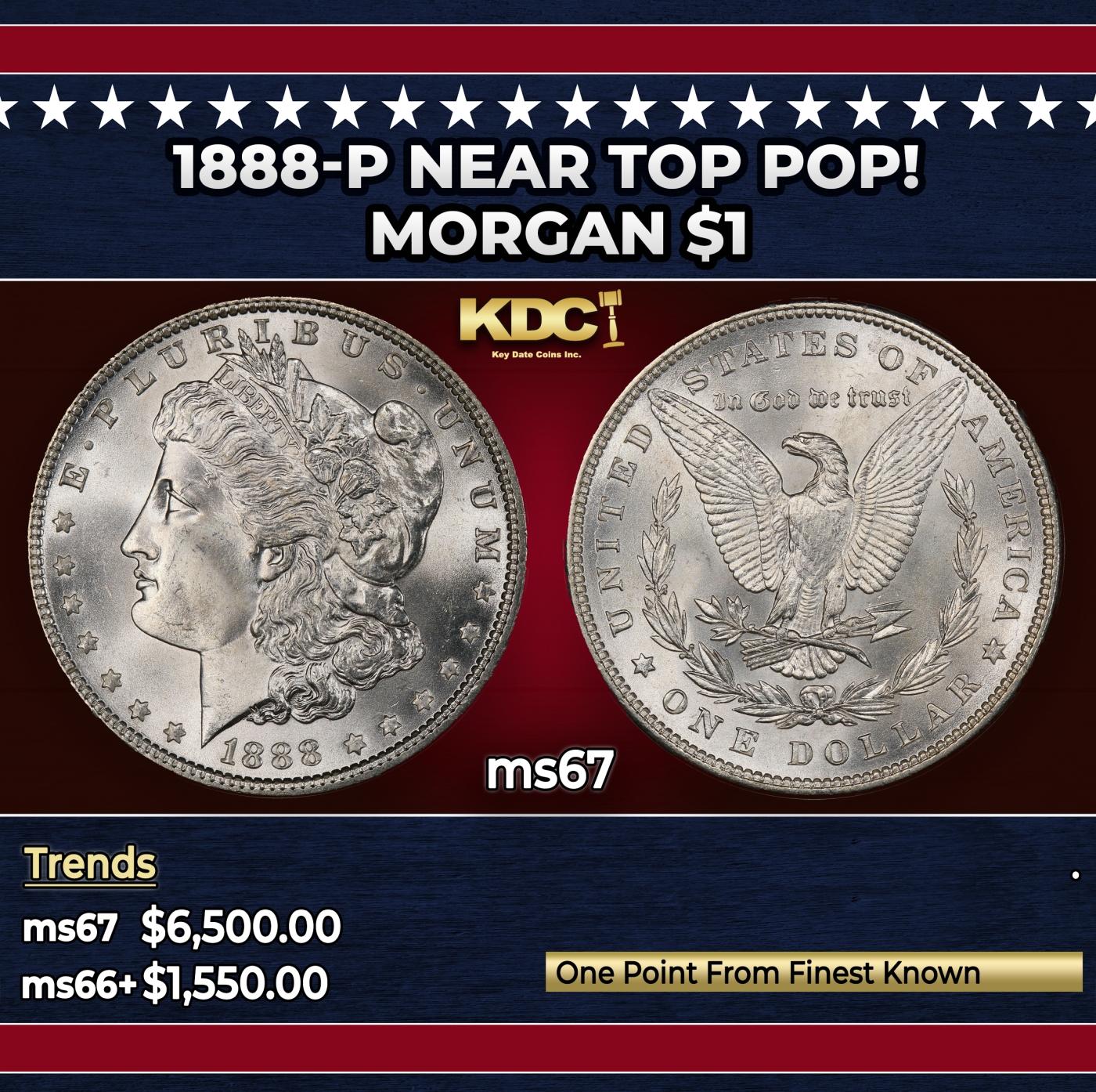 1888-p Morgan Dollar Near Top Pop! $1 ms67 SEGS